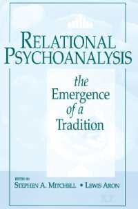 Relational Psychoanalysis, Volume 14 : The Emergence of a Tradition (Relational Perspectives Book Series)