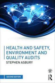Health and Safety, Environment and Quality Audits : A Risk-based Approach （2 Revised）