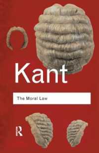 The Moral Law : Groundwork of the Metaphysics of Morals (Routledge Classics) （2ND）