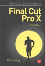 The Focal Easy Guide to Final Cut Pro X （2ND）
