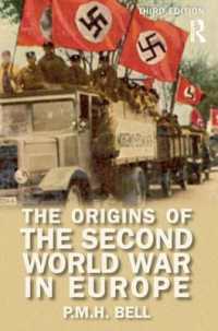 The Origins of the Second World War in Europe (Origins of Modern Wars) （3RD）