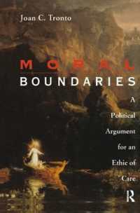 Moral Boundaries : A Political Argument for an Ethic of Care