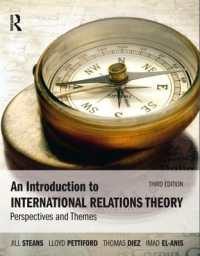 An Introduction to International Relations Theory : Perspectives and Themes （3RD）