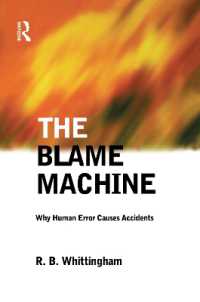 The Blame Machine: Why Human Error Causes Accidents