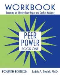 Peer Power, Book One : Workbook: Becoming an Effective Peer Helper and Conflict Mediator （4TH）