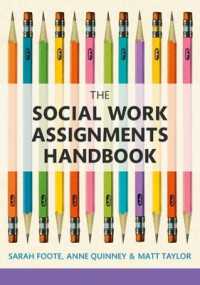 The Social Work Assignments Handbook : A Practical Guide for Students