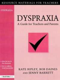 Dyspraxia : A Guide for Teachers and Parents