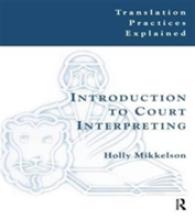 Introduction to Court Interpreting (Translation Practices Explained)