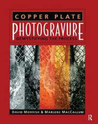 Copper Plate Photogravure : Demystifying the Process (Alternative Process Photography)