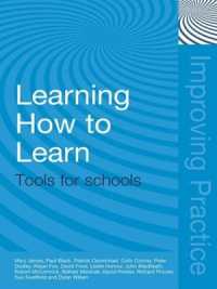 Learning How to Learn : Tools for Schools (Improving Practice Tlrp)
