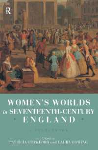 Women's Worlds in Seventeenth Century England : A Sourcebook