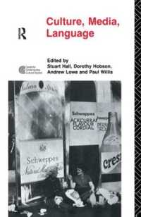 Culture, Media, Language : Working Papers in Cultural Studies, 1972-79 (Cultural Studies Birmingham)