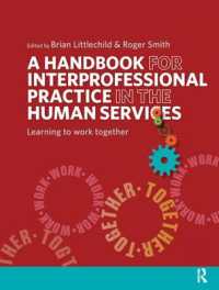A Handbook for Interprofessional Practice in the Human Services : Learning to Work Together