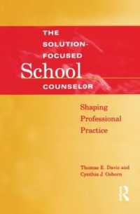 Solution-Focused School Counselor : Shaping Professional Practice