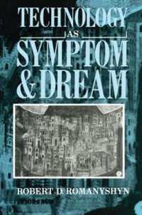 Technology as Symptom and Dream