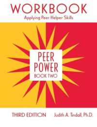 Peer Power, Book Two : Workbook: Applying Peer Helper Skills （3RD）