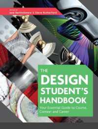 The Design Student's Handbook : Your Essential Guide to Course, Context and Career