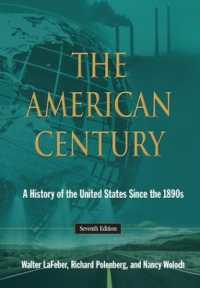 The American Century : A History of the United States since the 1890s （7TH）