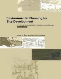 Environmental Planning for Site Development : A Manual for Sustainable Local Planning and Design （2ND）