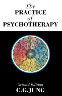 The Practice of Psychotherapy : Second Edition (Collected Works of C. G. Jung) （2ND）