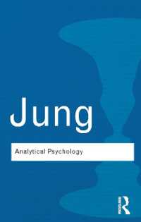 Analytical Psychology : Its Theory and Practice (Routledge Classics) （2ND）