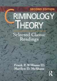 Criminology Theory : Selected Classic Readings （2ND）