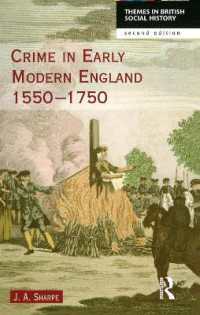 Crime in Early Modern England 1550-1750 (Themes in British Social History) （2ND）