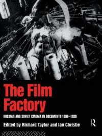The Film Factory : Russian and Soviet Cinema in Documents 1896-1939