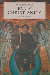 Encyclopedia of Early Christianity : Second Edition