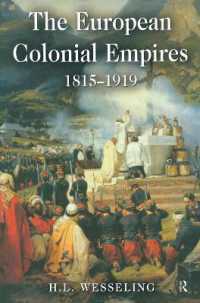 The European Colonial Empires : 1815-1919 (Studies in Modern History)