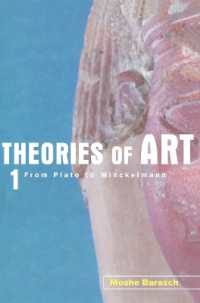Theories of Art : 1. from Plato to Winckelmann