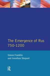 The Emergence of Rus 750-1200 (Longman History of Russia)