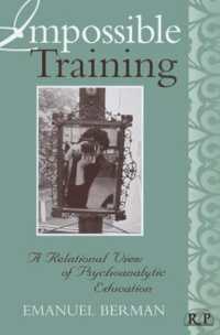Impossible Training : A Relational View of Psychoanalytic Education (Relational Perspectives Book Series)