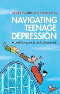 Navigating Teenage Depression : A Guide for Parents and Professionals