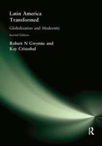 Latin America Transformed : Globalization and Modernity （2ND）