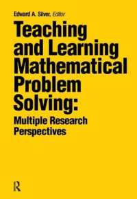 Teaching and Learning Mathematical Problem Solving : Multiple Research Perspectives