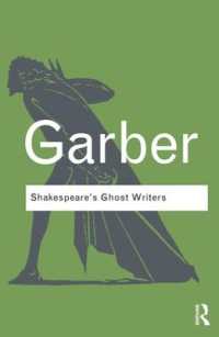 Shakespeare's Ghost Writers : Literature as Uncanny Causality (Routledge Classics)