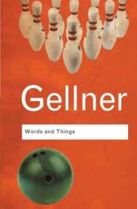 Words and Things : An Examination of, and an Attack on, Linguistic Philosophy, a Special Issue of Cognitive Neuropsychology (Routledge Classics) （2ND）
