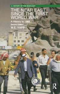 The Near East since the First World War : A History to 1995 (A History of the Near East) （2ND）