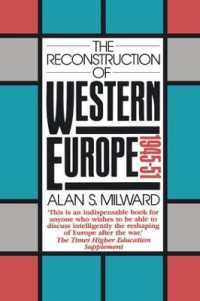 The Reconstruction of Western Europe, 1945-51