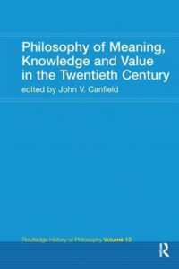 Philosophy of Meaning, Knowledge and Value in the 20th Century : Routledge History of Philosophy Volume 10 (Routledge History of Philosophy)