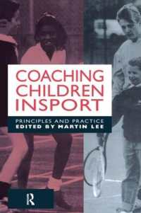 Coaching Children in Sport : Principles and Practice