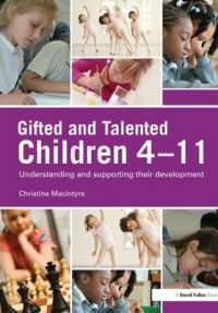 Gifted and Talented Children 4-11 : Understanding and Supporting their Development