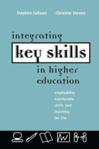 Integrating Key Skills in Higher Education : Employability, Transferable Skills and Learning for Life