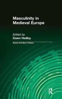 Masculinity in Medieval Europe (Women and Men in History)