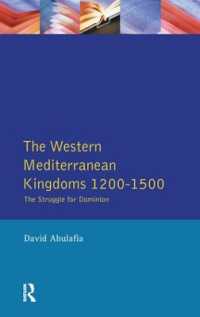 The Western Mediterranean Kingdoms : The Struggle for Dominion, 1200-1500 (The Medieval World)