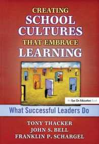 Creating School Cultures That Embrace Learning : What Successful Leaders Do
