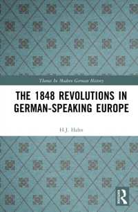 The 1848 Revolutions in German-Speaking Europe (Themes in Modern German History)
