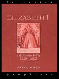 Elizabeth I and Foreign Policy, 1558-1603 (Lancaster Pamphlets)