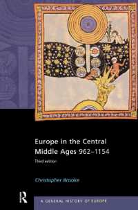 Europe in the Central Middle Ages : 962-1154 (General History of Europe) （3RD）